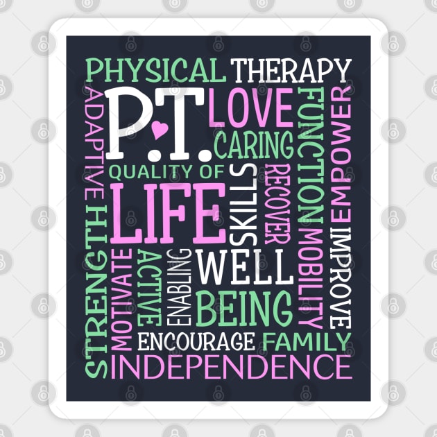 PT Physical Therapy Word Art Physical Therapist Gift Magnet by TeeCreations